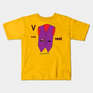 v is for vest Kids T-Shirt